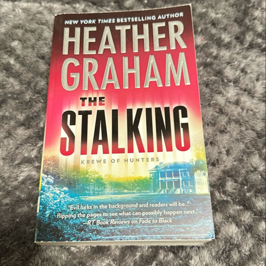 The Stalking