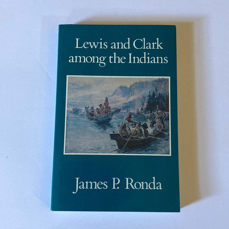 Lewis and Clark among the Indians