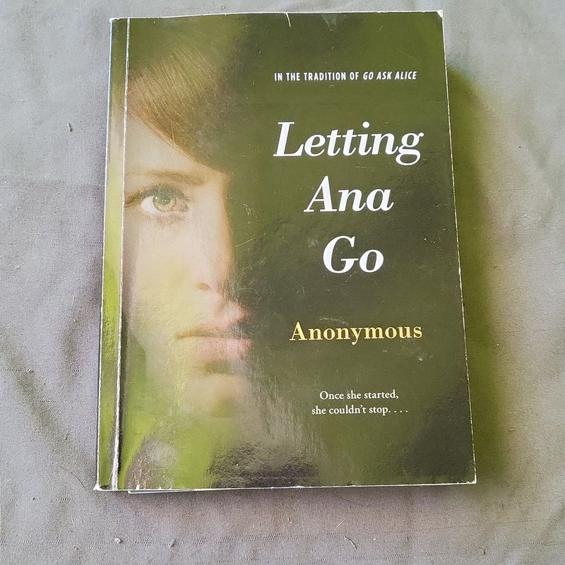 Letting Ana Go