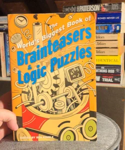 The World's Biggest Book of Brainteasers and Logic Puzzles