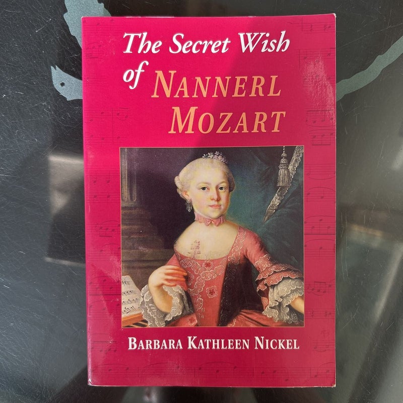 The Secret Wish of Nannerl Mozart