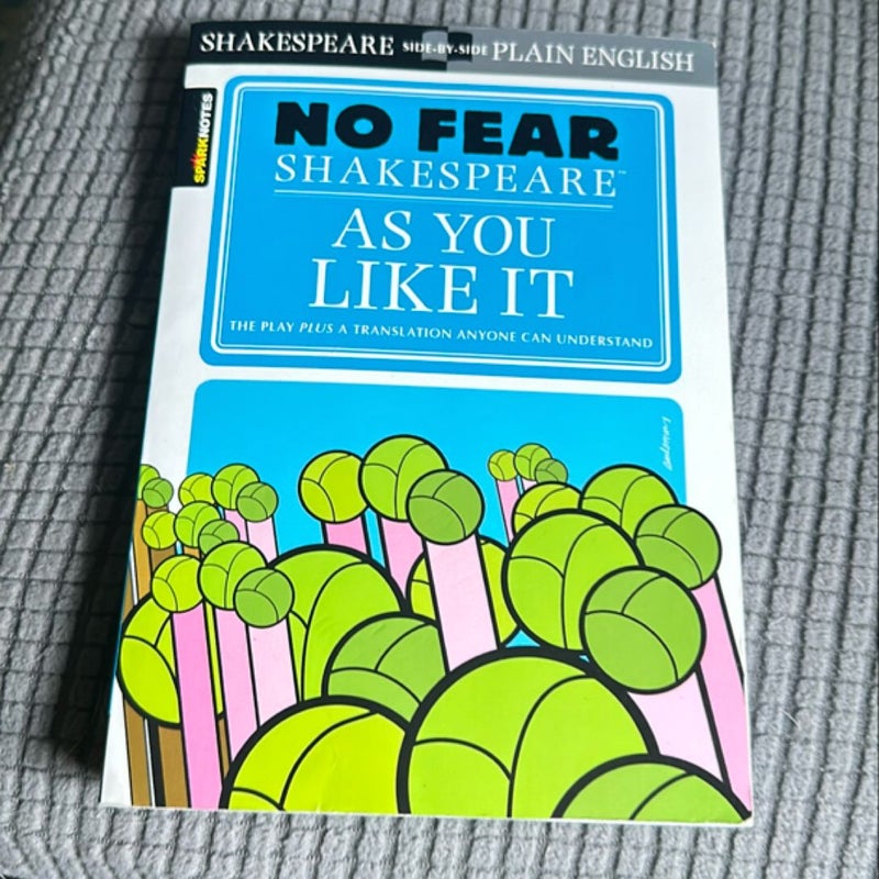 As You Like It (No Fear Shakespeare)