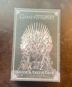 Game of Thrones: a to Z Guide and Trivia Deck