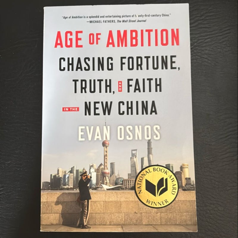 Age of Ambition: Chasing Fortune, Truth, and Faith in the New China