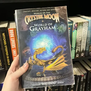 Crystal Moon, World of Grayham