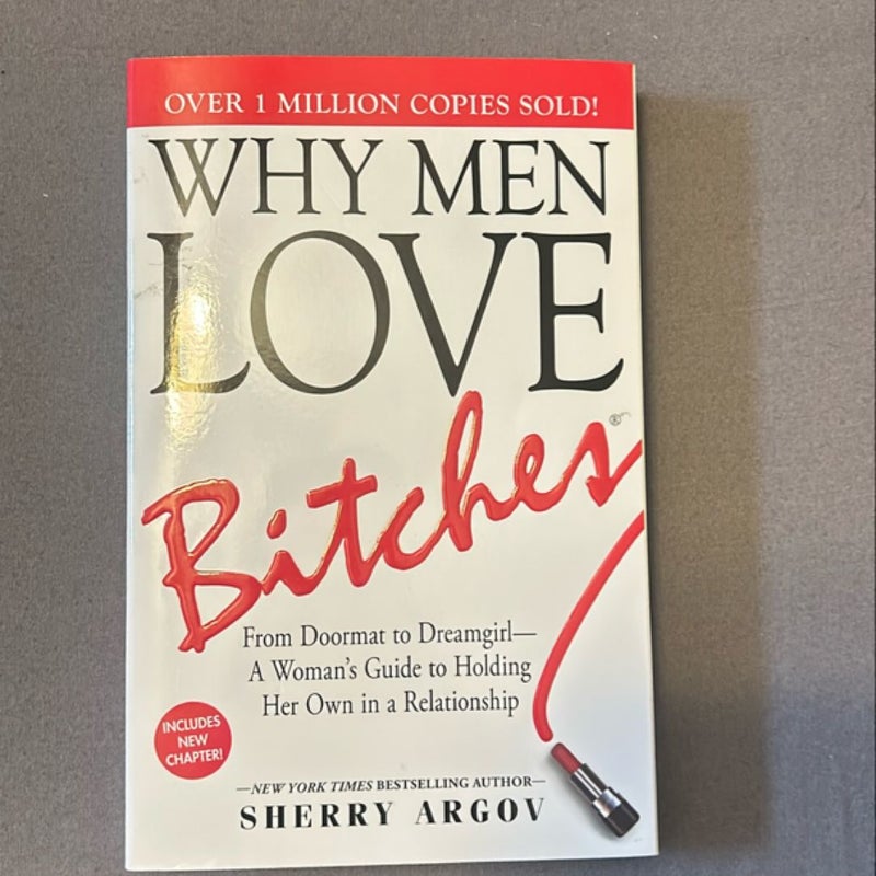 Why Men Love Bitches