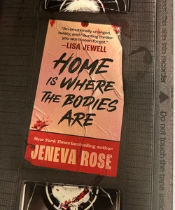 Home Is Where the Bodies Are