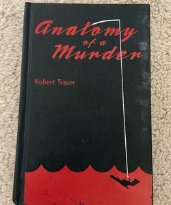 Anatomy of a Murder