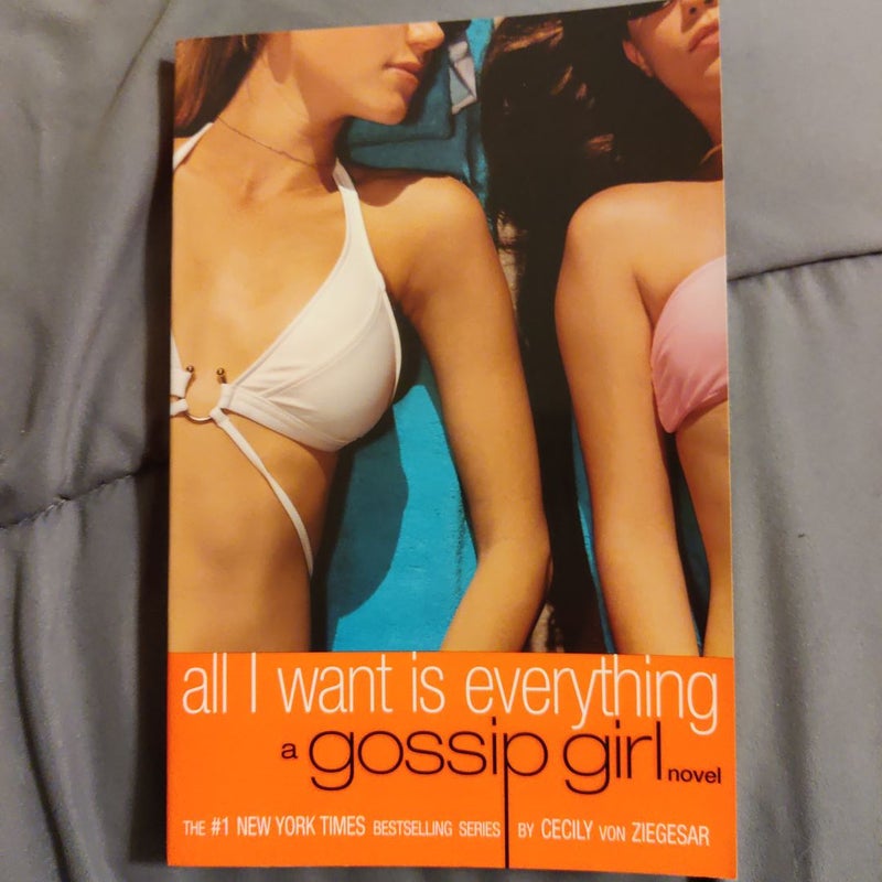 Gossip Girl: All I Want Is Everything