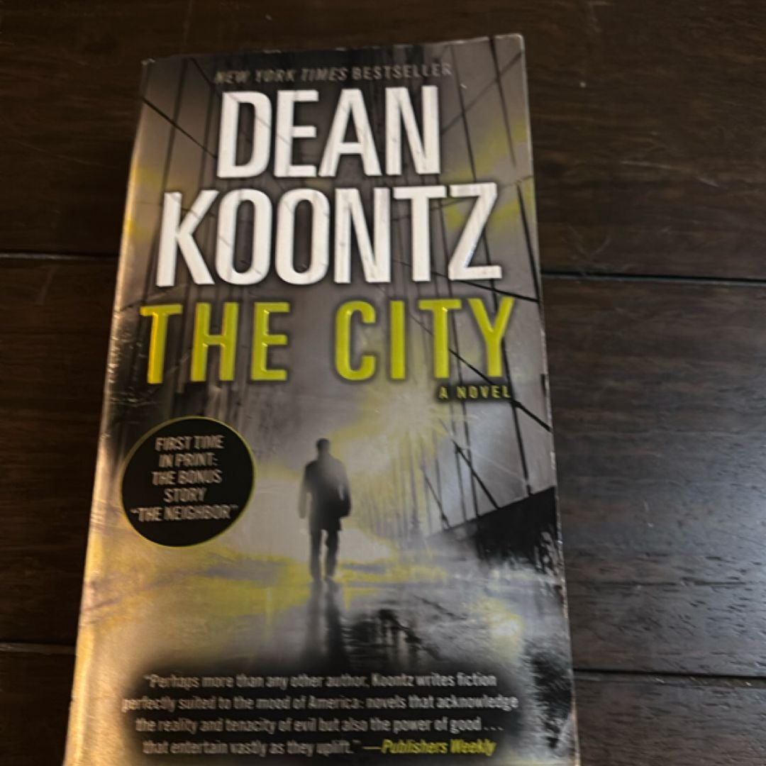 The City (with Bonus Short Story the Neighbor)