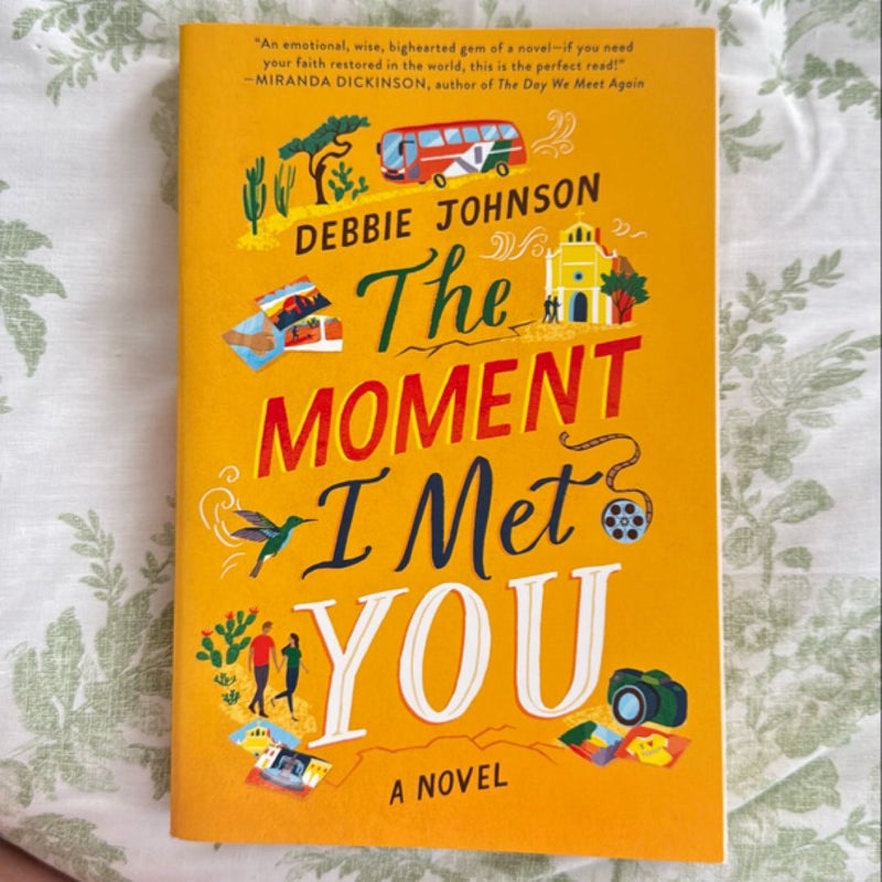 The Moment I Met You