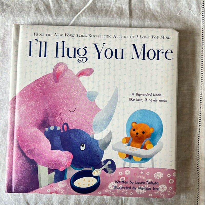 I'll Hug You More