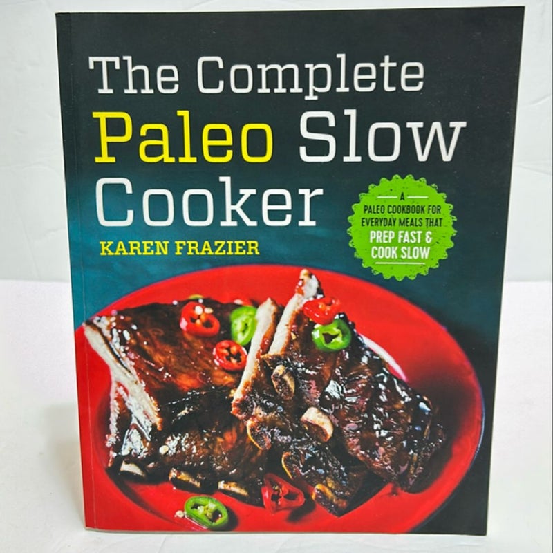 The Complete Paleo Slow Cooker