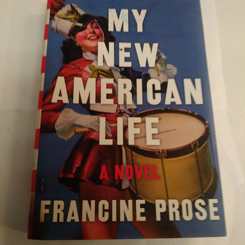 My New American Life A Novel