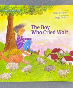 The Boy Who Cried Wolf