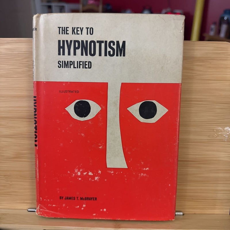 The Key To Hypnosis Simplified 