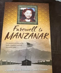 Farewell to Manzanar