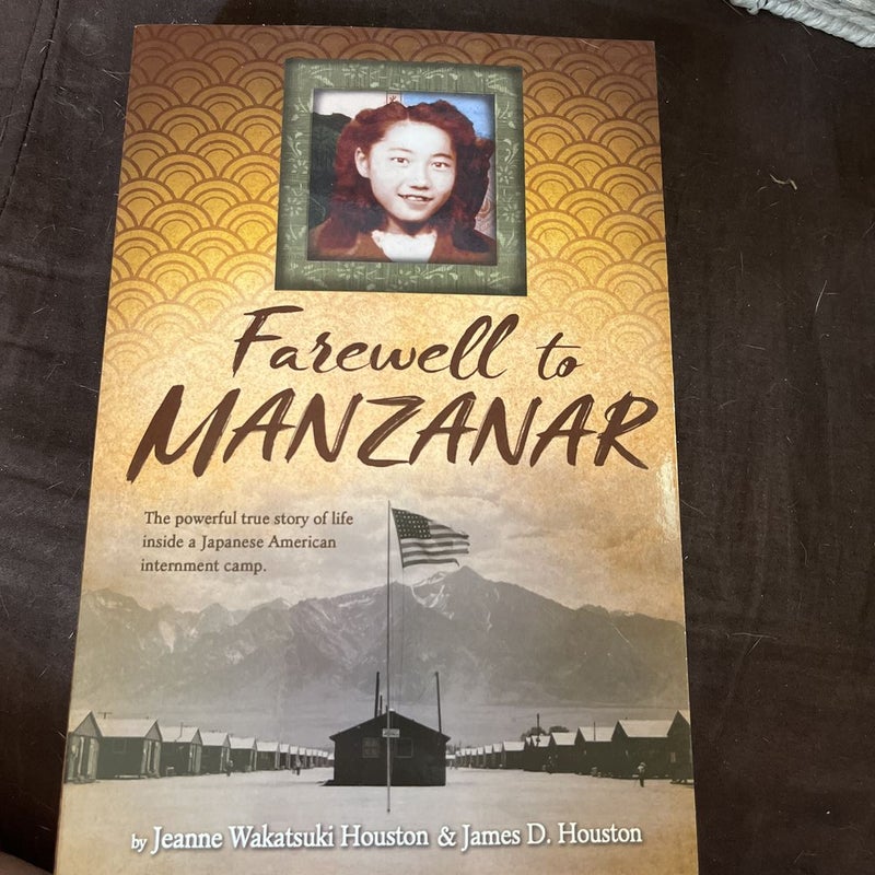 Farewell to Manzanar