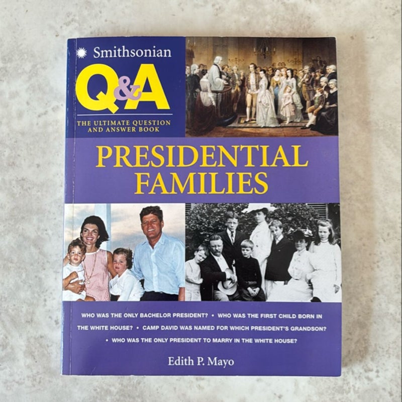 Smithsonian Q and a: Presidential Families