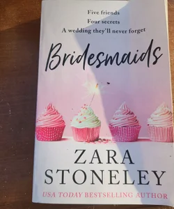 Bridesmaids (the Zara Stoneley Romantic Comedy Collection, Book 4)