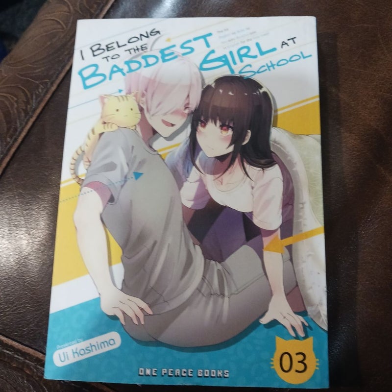 I Belong to the Baddest Girl at School Volume 03