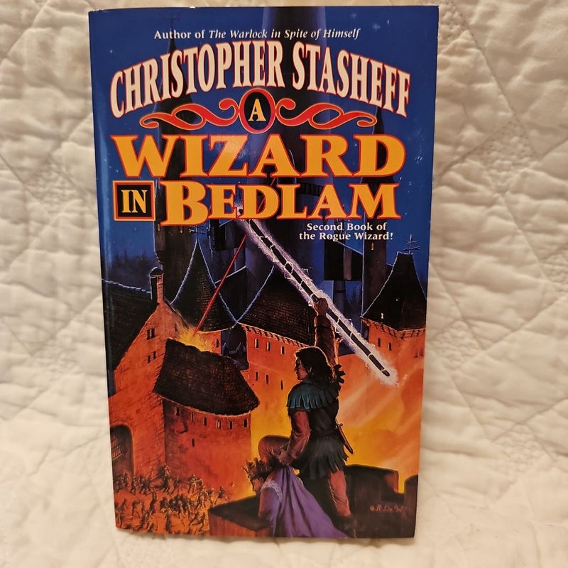 A Wizard in Bedlam