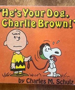 He is Your Dog, Charlie Brown
