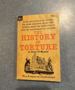 The History Of Torture 