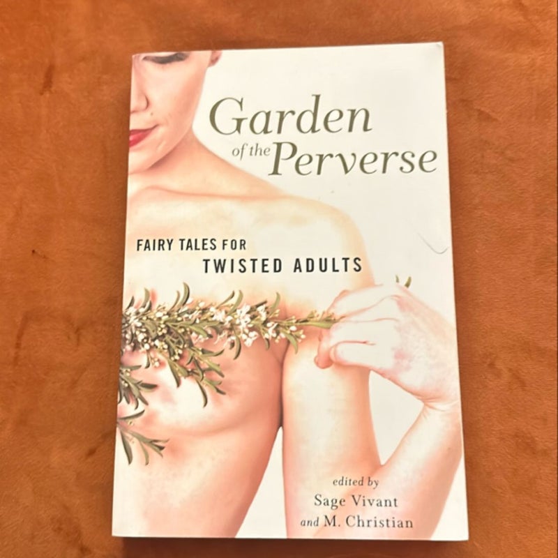 Garden of the Perverse