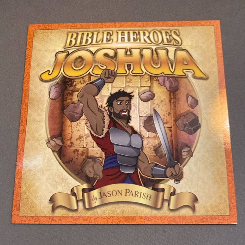 Bible Heroes Joshua