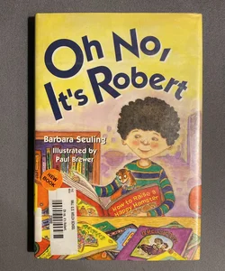 Oh No, It's Robert