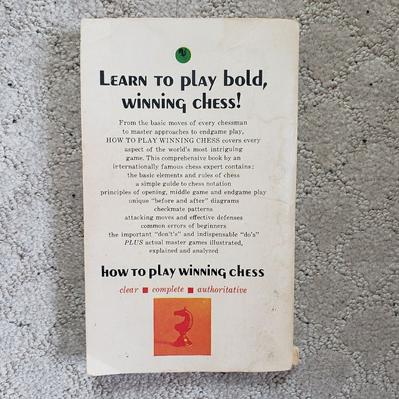 How to Play Winning Chess (5th Bantam Printing, 1962)