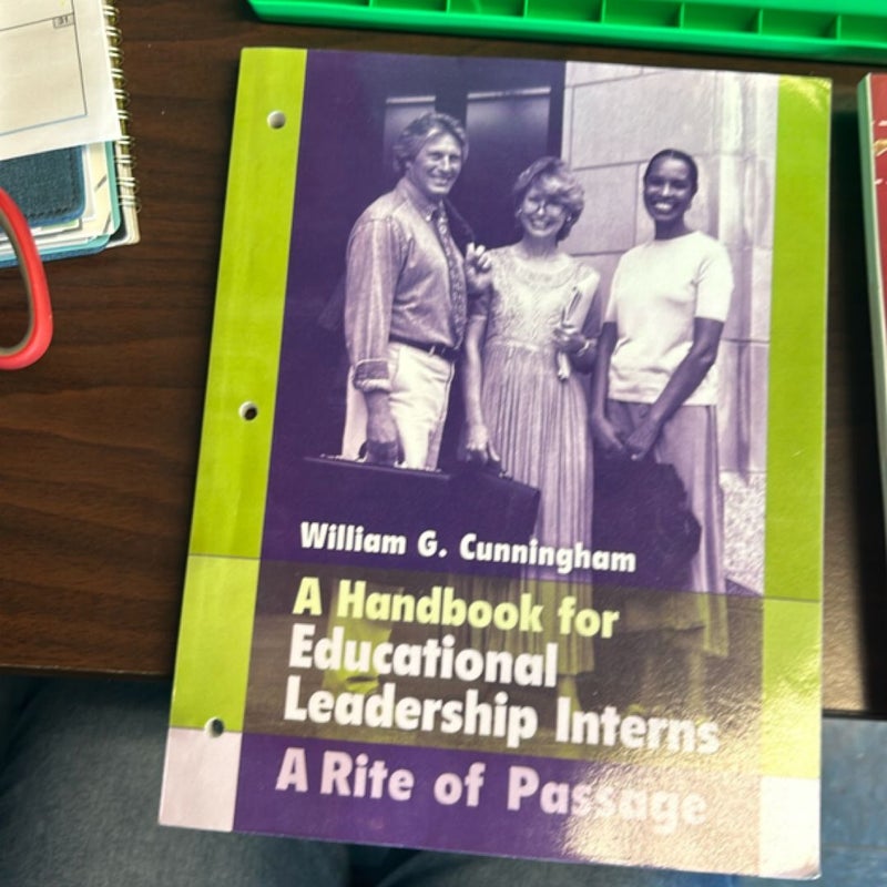 A Handbook for Educational Leadership Interns