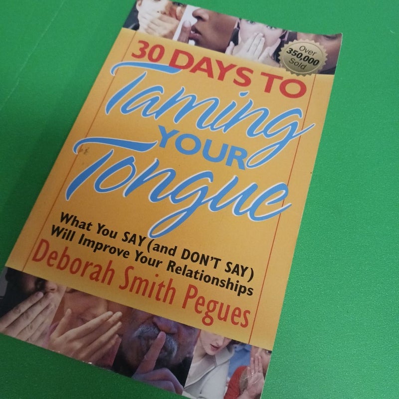 30 Days to Taming Your Tongue