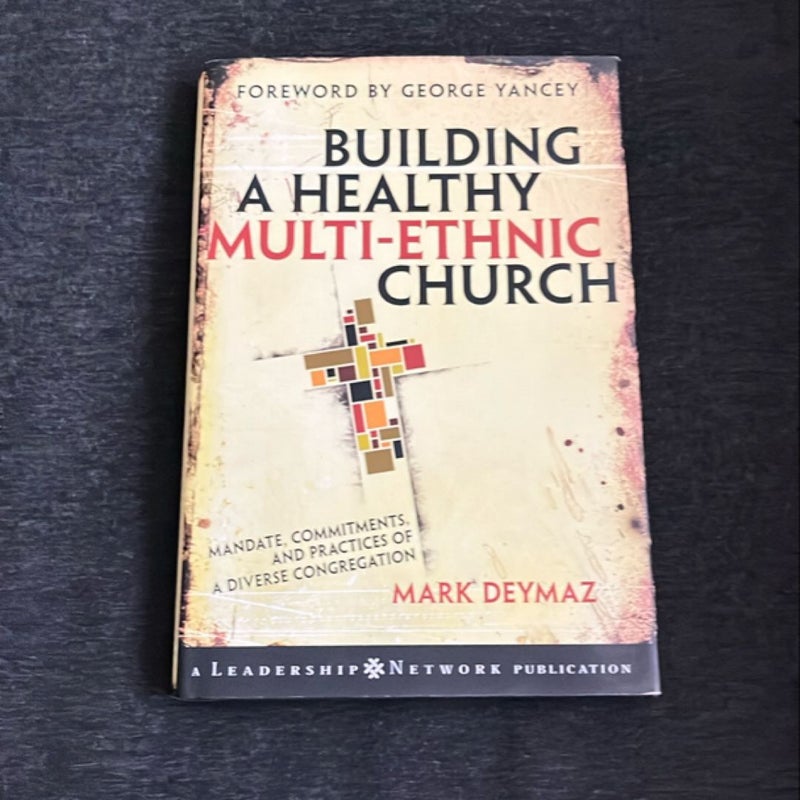 Building a Healthy Multi-Ethnic Church