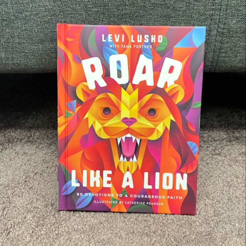 Roar Like a Lion