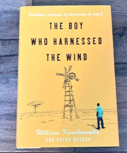 The Boy Who Harnessed the Wind