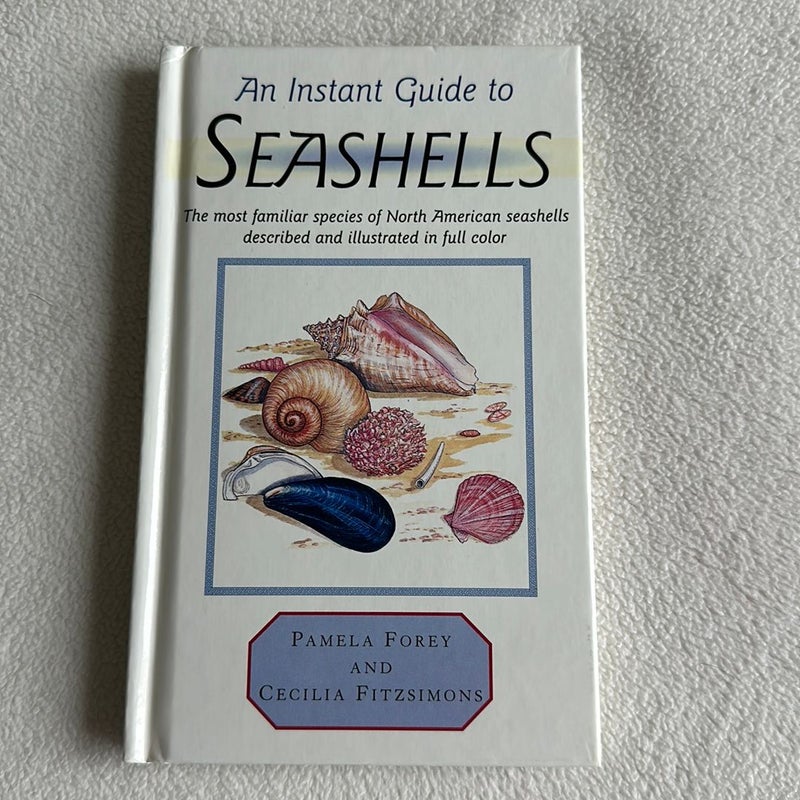 Instant Guide to Seashells