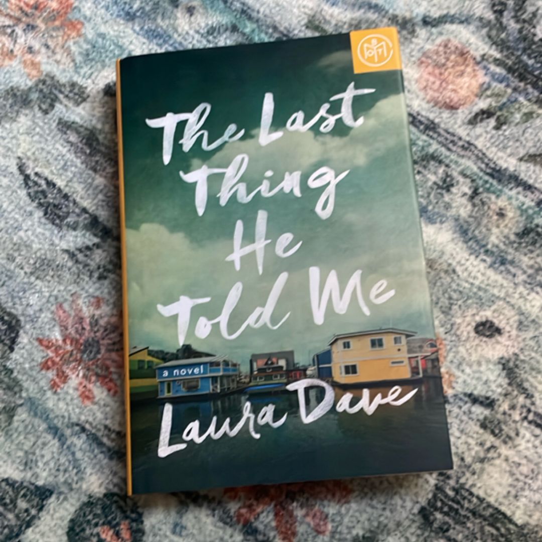 The Last Thing He Told Me