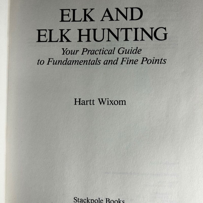 Elk and Elk Hunting