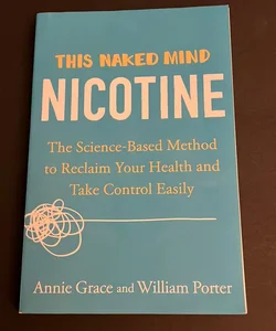 This Naked Mind: Nicotine