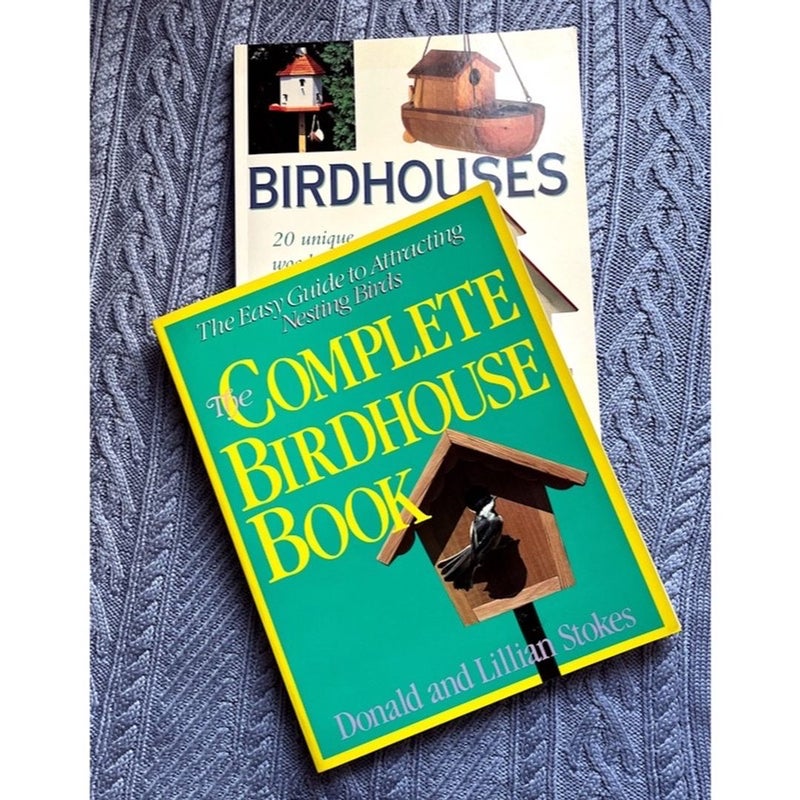 Book Bundle: Birdhouses And The Complete Birdhouse Book