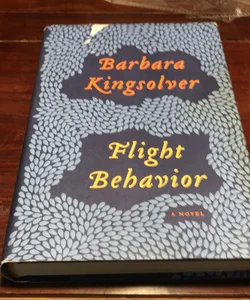 First edition/1st * Flight Behavior