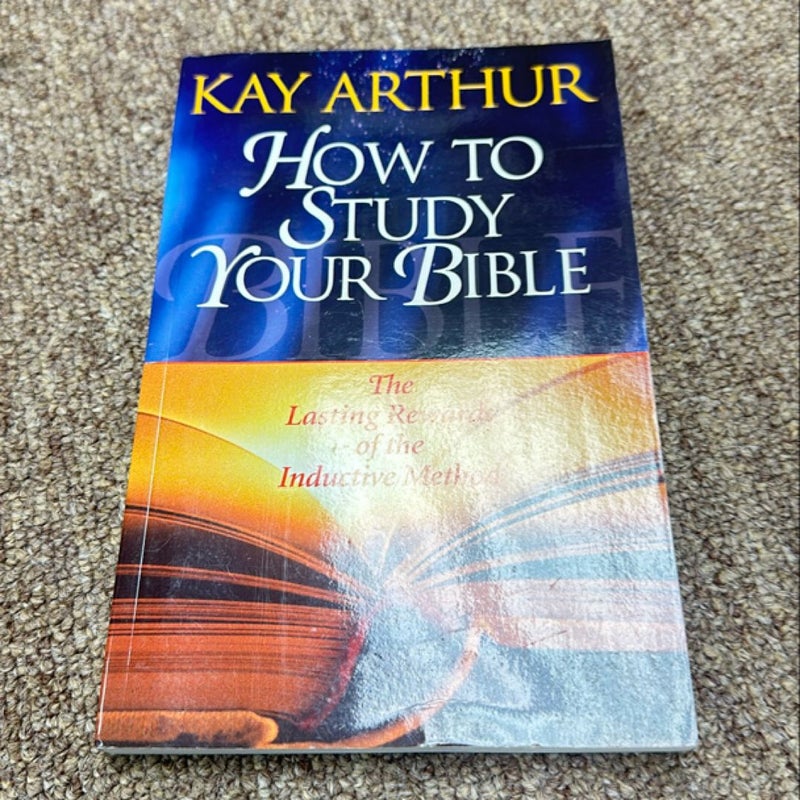 How to Study Your Bible