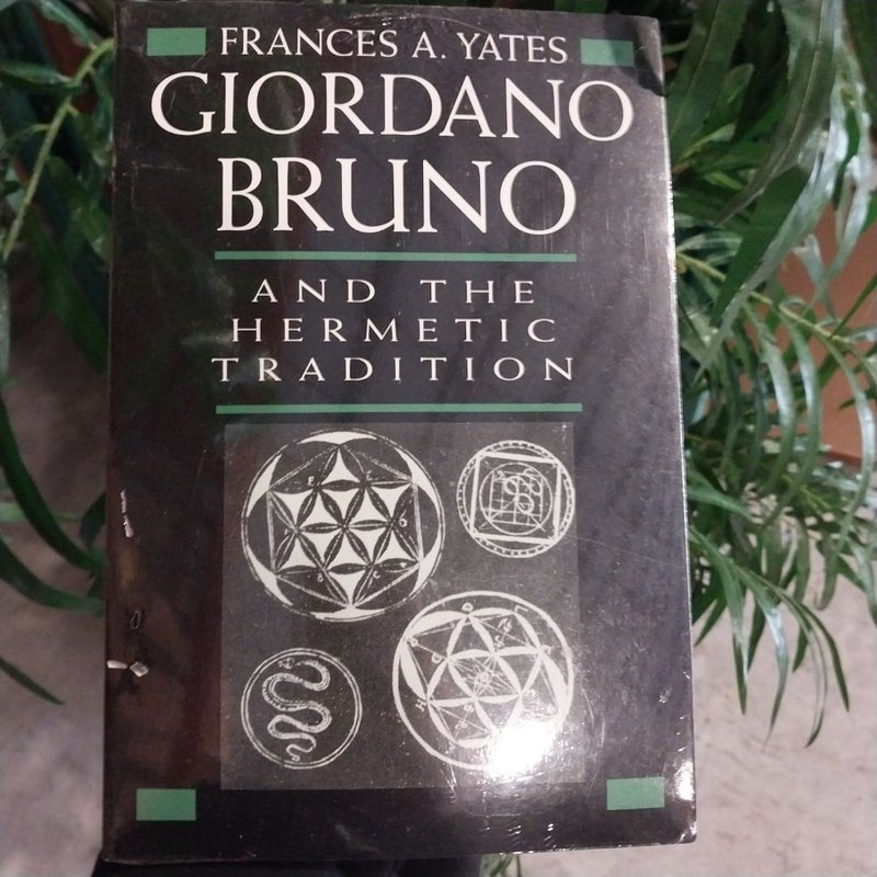 Giordano Bruno and the Hermetic Tradition