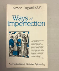 Ways of Imperfection