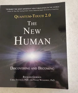 Quantum-Touch 2. 0 - the New Human