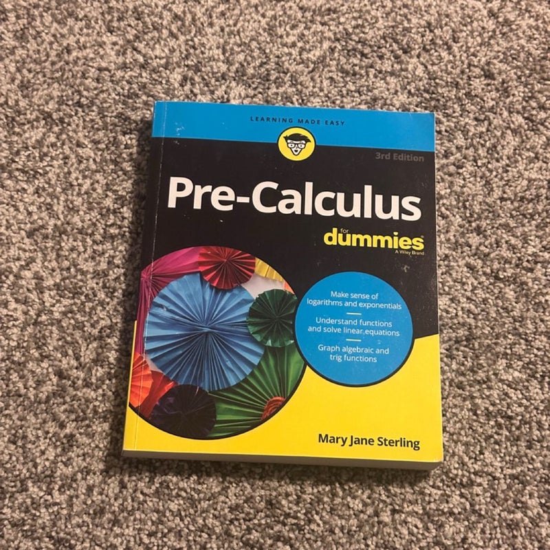 Pre-Calculus for Dummies