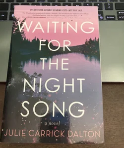 Waiting for the Night Song 