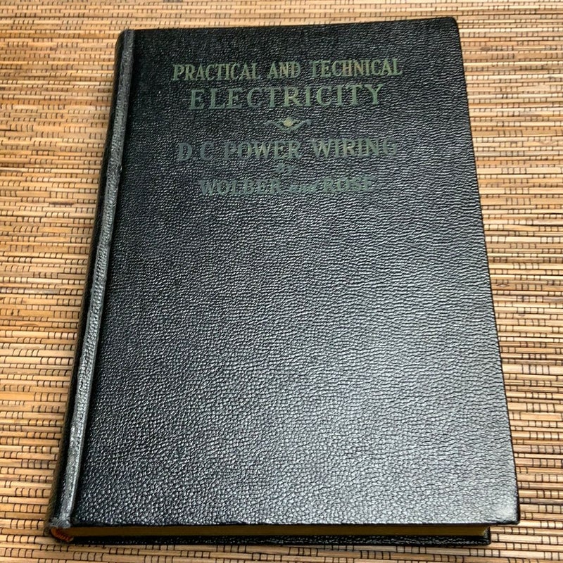 PRACTICAL AND TECHNICAL ELECTRICITY 